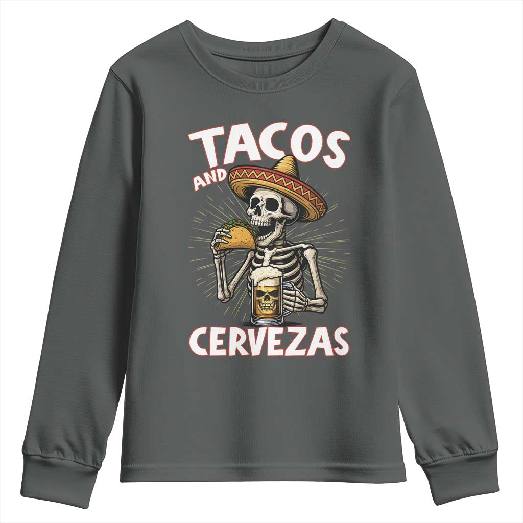Tacos and Cervezas Youth Sweatshirt Funny Skeleton Drinking Beer Lovers - Wonder Print Shop