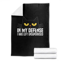 Sarcastic Black Cat Throw Blanket In My Defense I Was Left Unsupervised - Wonder Print Shop