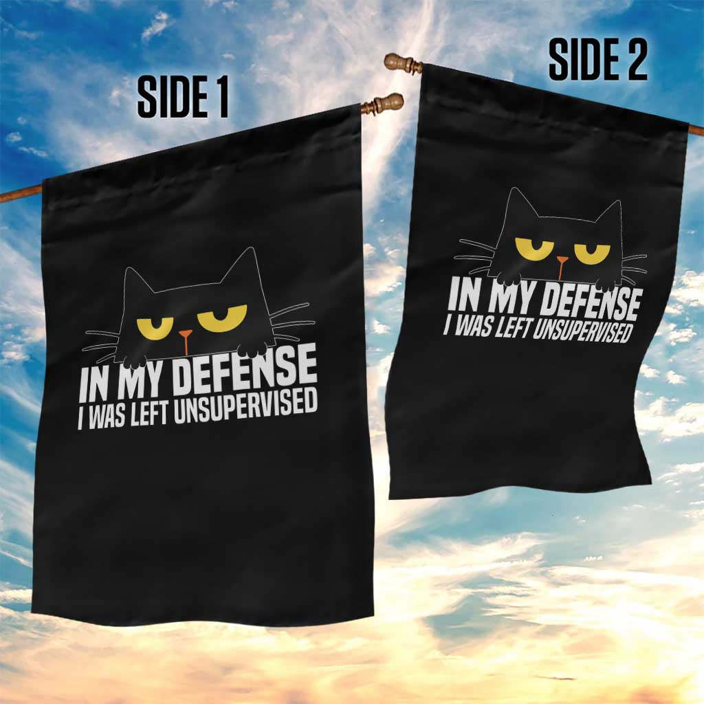 Sarcastic Black Cat Garden Flag In My Defense I Was Left Unsupervised - Wonder Print Shop