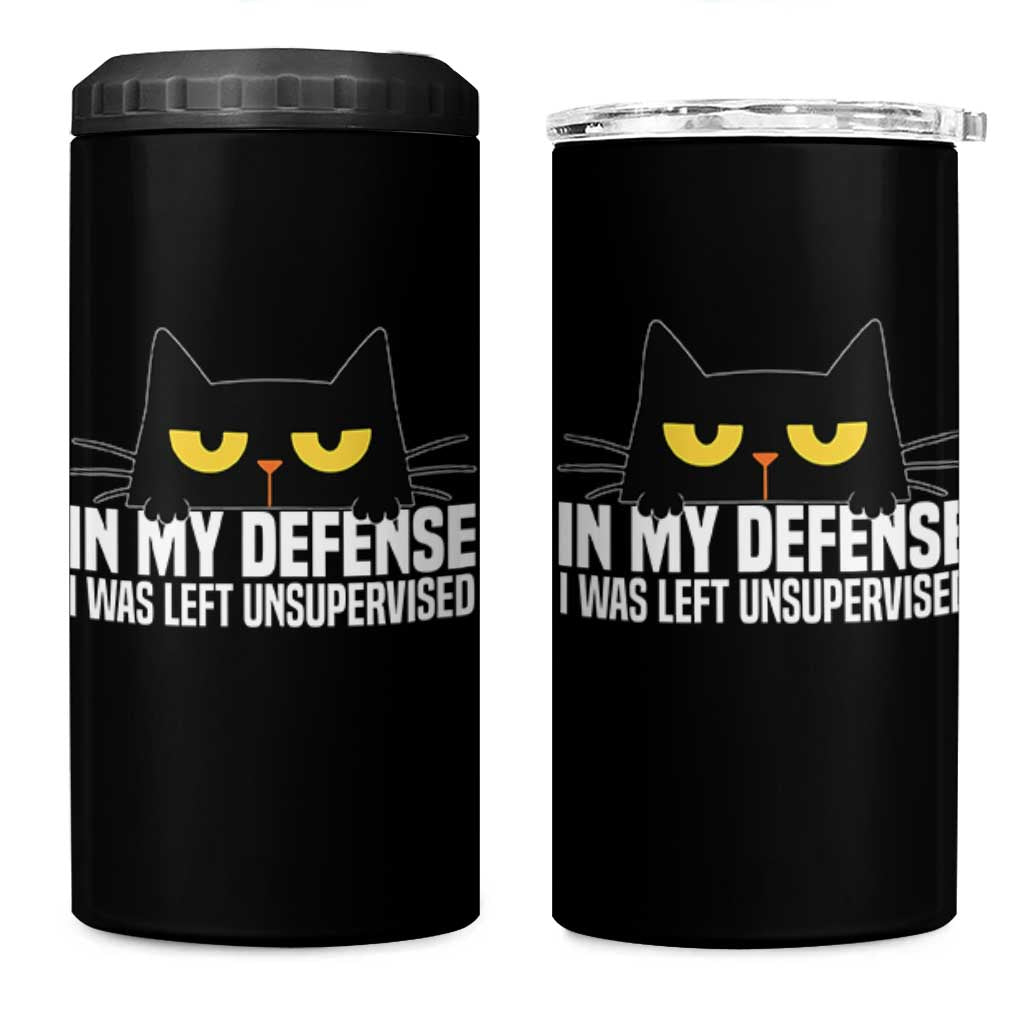 Sarcastic Black Cat 4 in 1 Can Cooler Tumbler In My Defense I Was Left Unsupervised
