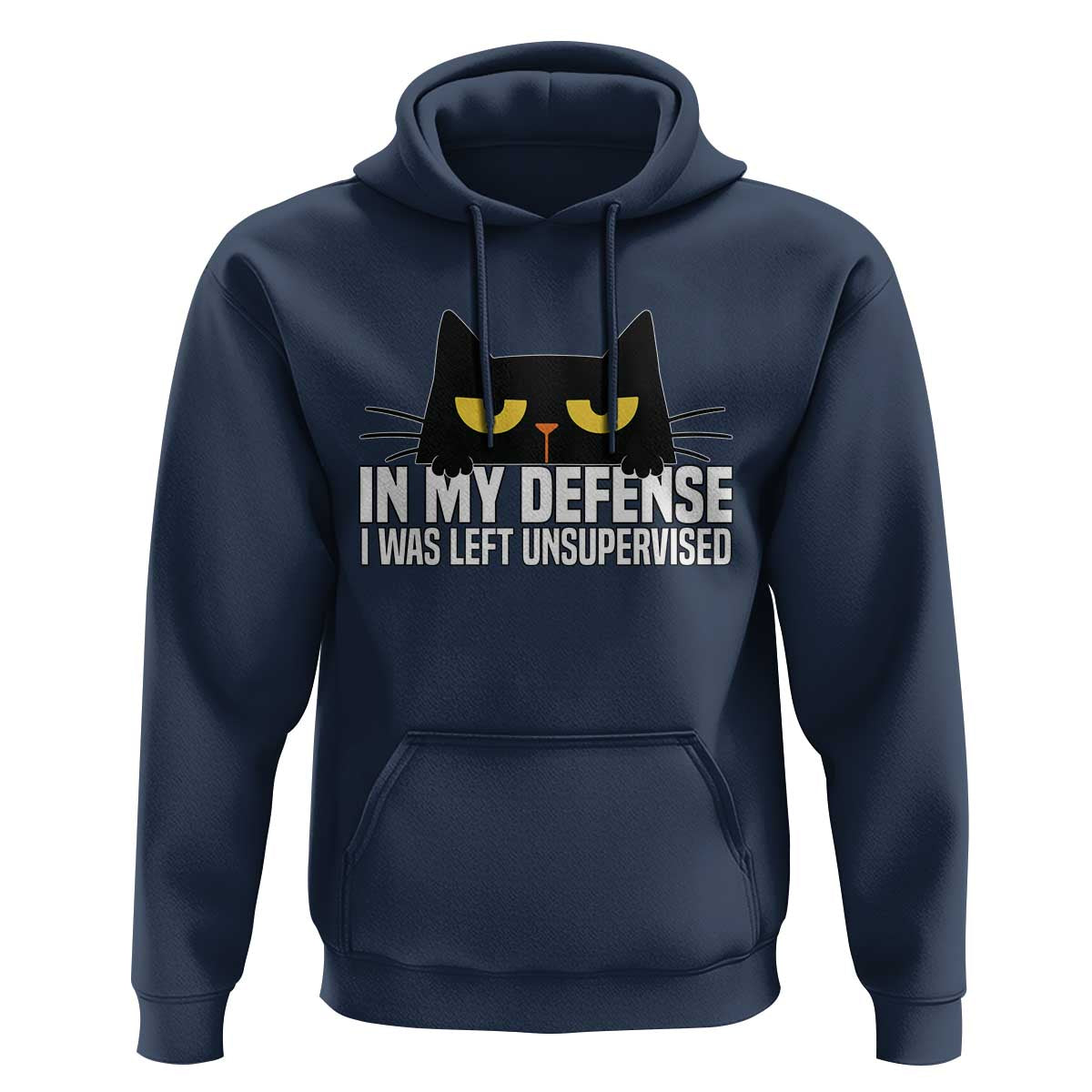 Sarcastic Black Cat Hoodie In My Defense I Was Left Unsupervised - Wonder Print Shop