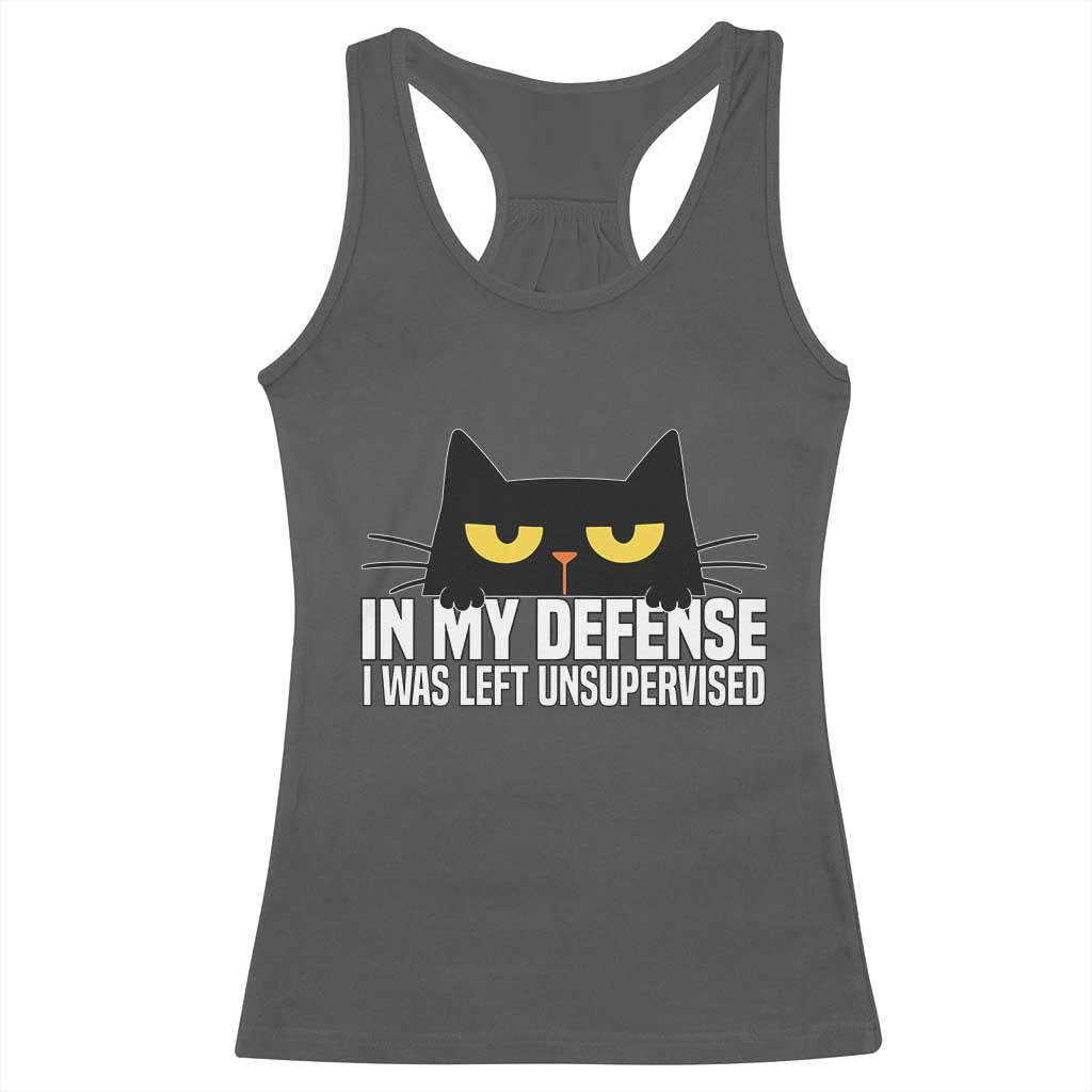 Sarcastic Black Cat Racerback Tank Top In My Defense I Was Left Unsupervised - Wonder Print Shop