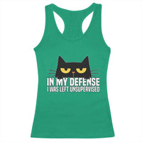 Sarcastic Black Cat Racerback Tank Top In My Defense I Was Left Unsupervised - Wonder Print Shop