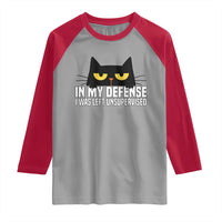 Sarcastic Black Cat Raglan Shirt In My Defense I Was Left Unsupervised - Wonder Print Shop