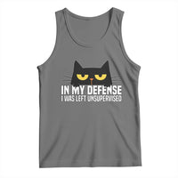 Sarcastic Black Cat Tank Top In My Defense I Was Left Unsupervised - Wonder Print Shop