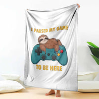 I Paused My Game To Be Here Throw Blanket Funny Sloth Gamer Video Games - Wonder Print Shop
