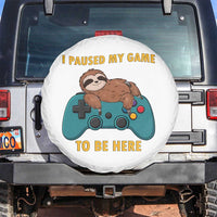 I Paused My Game To Be Here Spare Tire Cover Funny Sloth Gamer Video Games - Wonder Print Shop