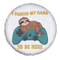 I Paused My Game To Be Here Spare Tire Cover Funny Sloth Gamer Video Games - Wonder Print Shop