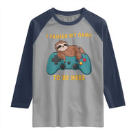 I Paused My Game To Be Here Raglan Shirt Funny Sloth Gamer Video Games - Wonder Print Shop