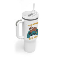 I Paused My Game To Be Here Tumbler With Handle Funny Sloth Gamer Video Games