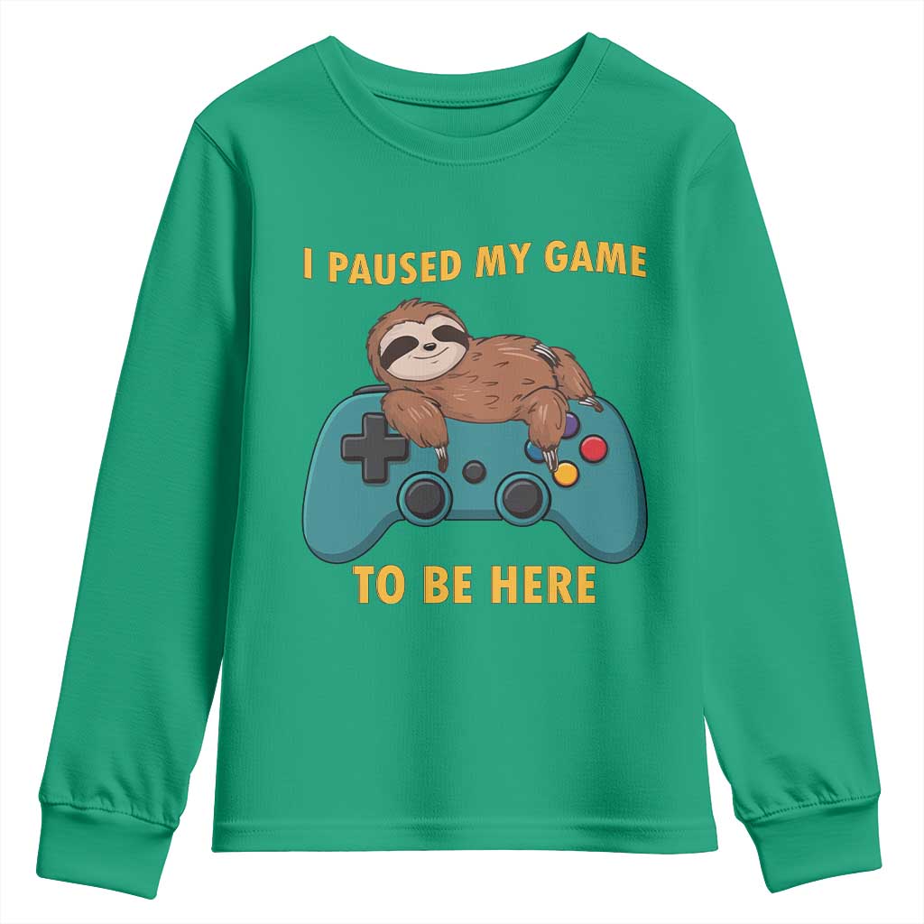 I Paused My Game To Be Here Youth Sweatshirt Funny Sloth Gamer Video Games - Wonder Print Shop