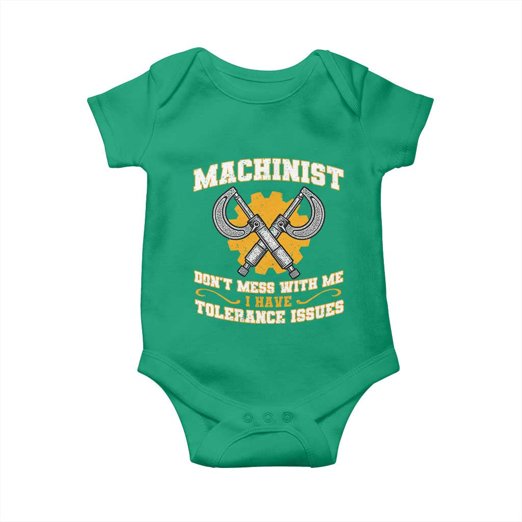 Funny Machinist Sarcastic Baby Onesie Do Not Mess With Me I Have Tolerance Issues - Wonder Print Shop