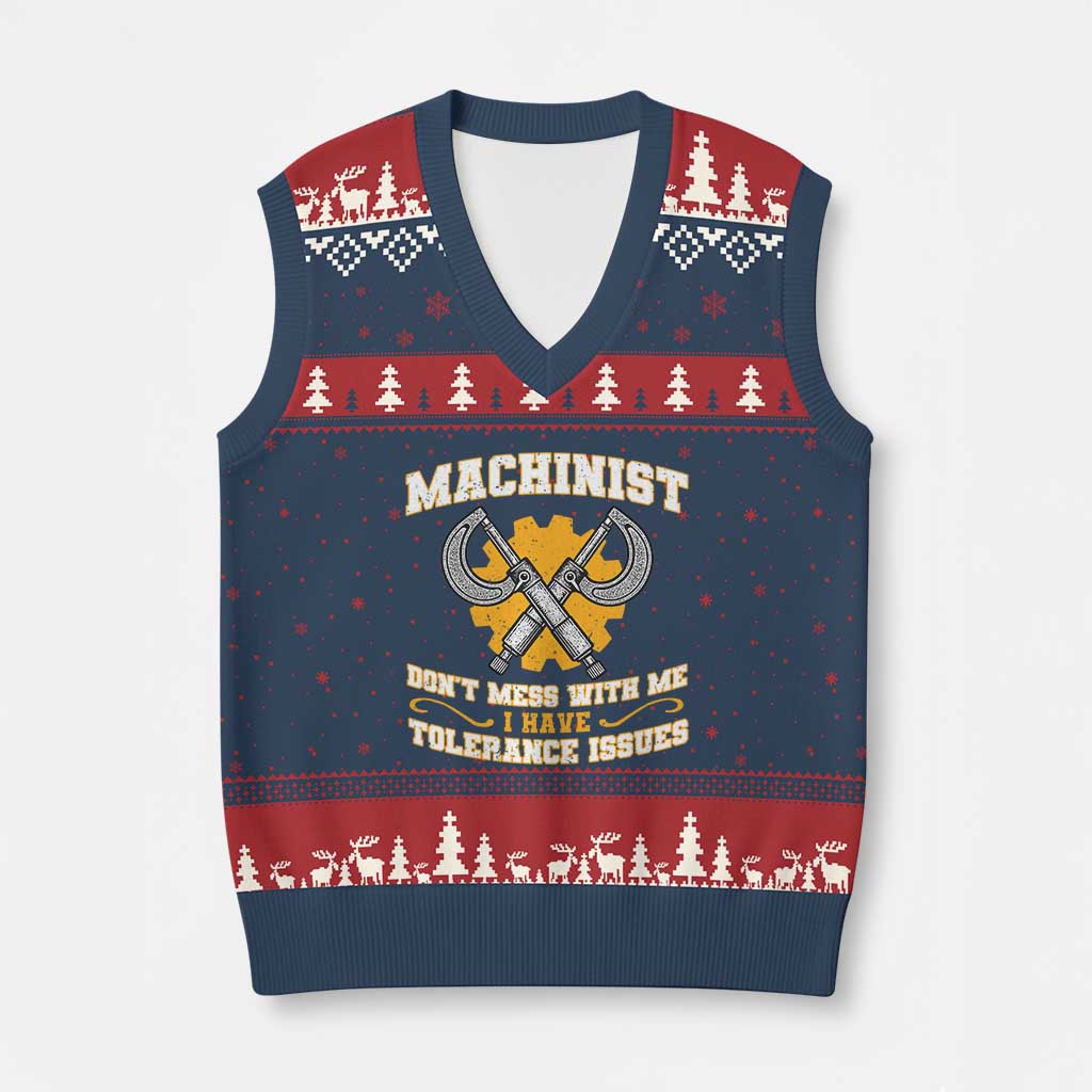 Funny Machinist Sarcastic V-Neck Knit Sweater Vest Do Not Mess With Me I Have Tolerance Issues - Wonder Print Shop