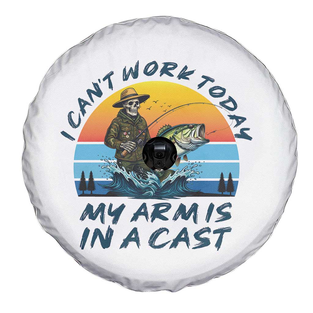 Funny Skeleton Camo Fishing Spare Tire Cover I Can Not Work Today My Arm Is In A Cast - Wonder Print Shop