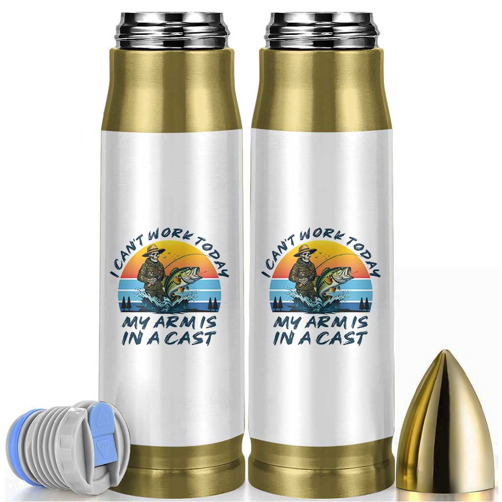 Funny Skeleton Camo Fishing Bullet Tumbler I Can Not Work Today My Arm Is In A Cast - Wonder Print Shop