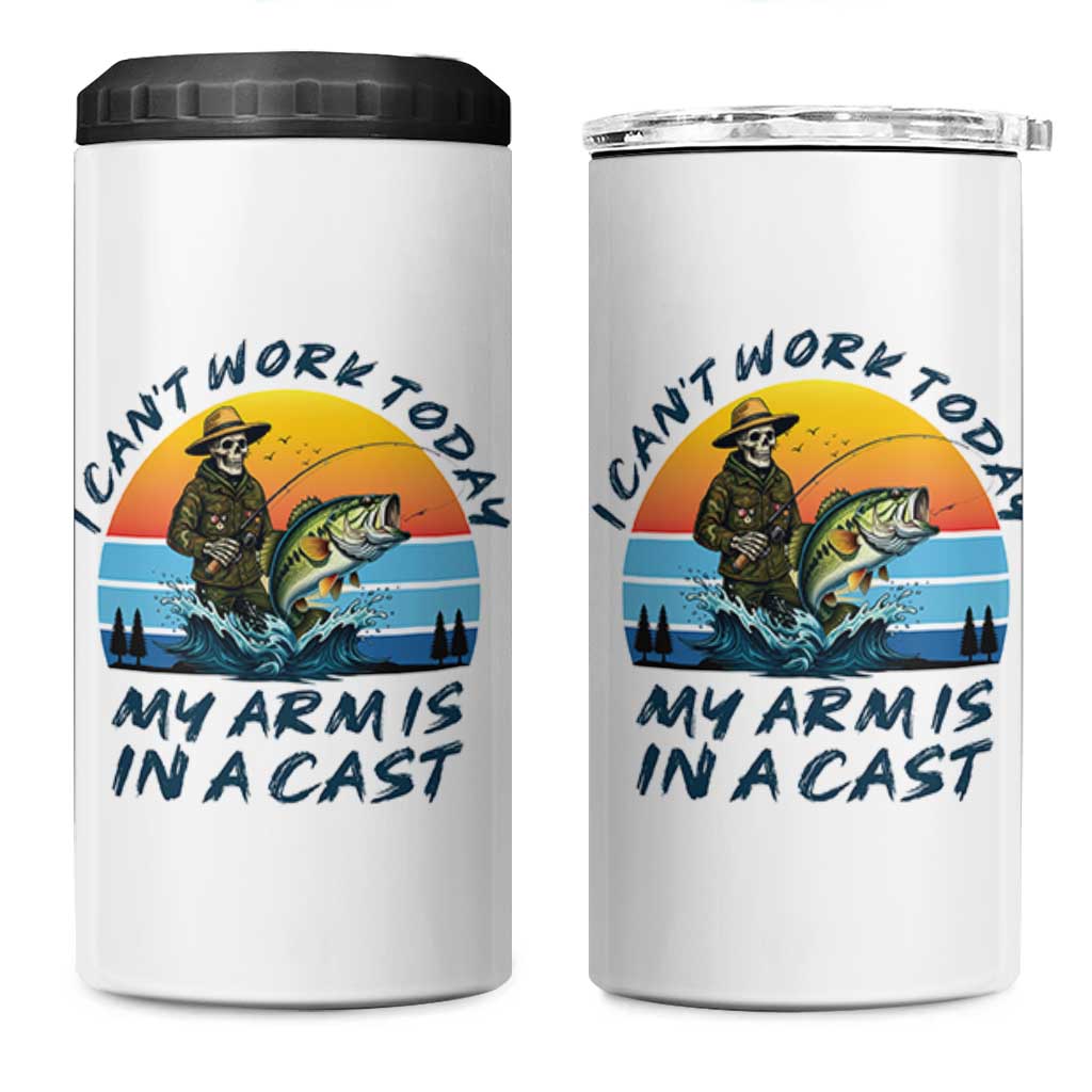Funny Skeleton Camo Fishing 4 in 1 Can Cooler Tumbler I Can Not Work Today My Arm Is In A Cast - Wonder Print Shop