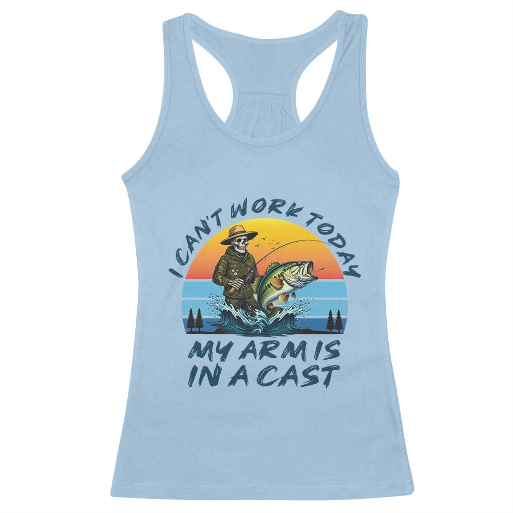 Funny Skeleton Camo Fishing Racerback Tank Top I Can Not Work Today My Arm Is In A Cast - Wonder Print Shop