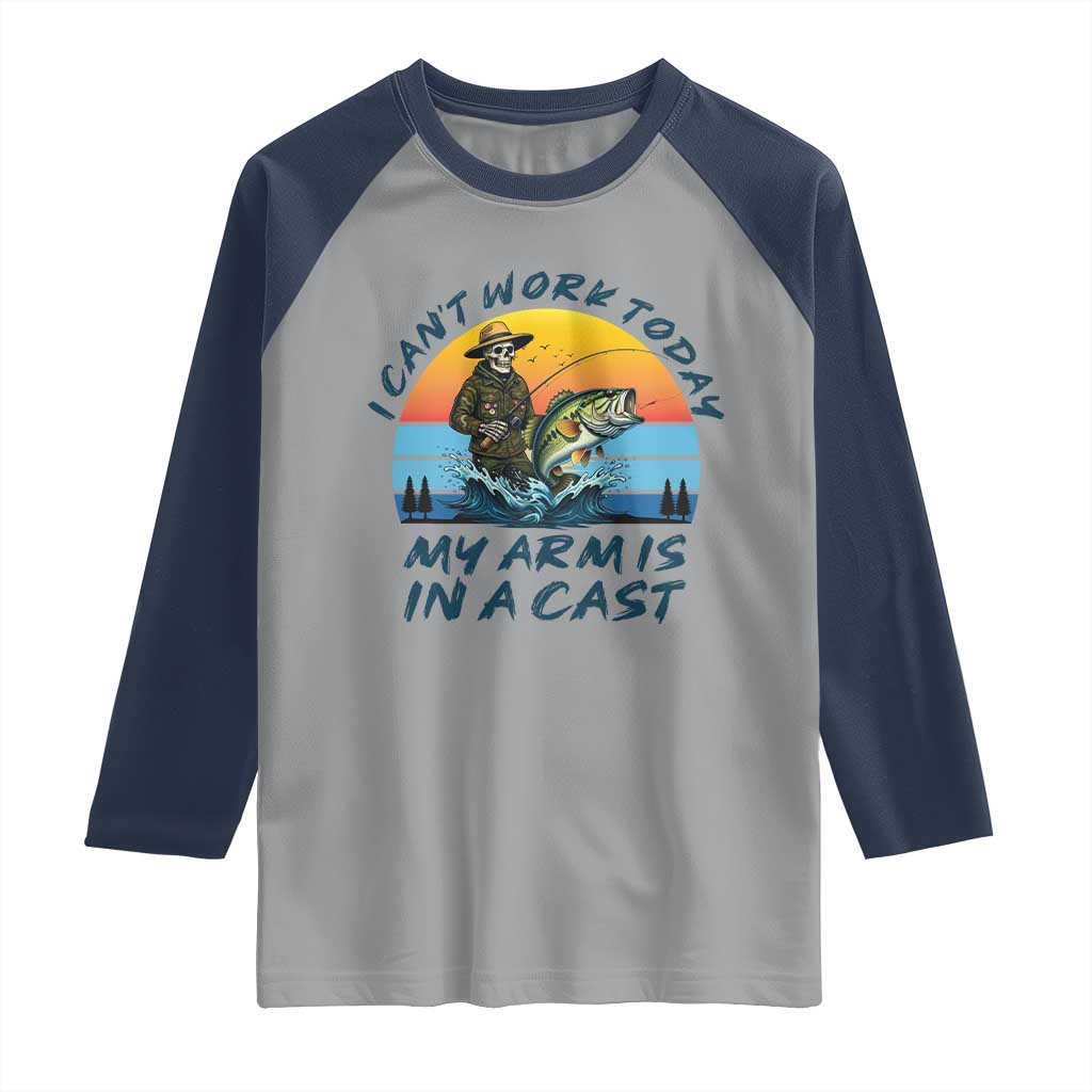 Funny Skeleton Camo Fishing Raglan Shirt I Can Not Work Today My Arm Is In A Cast - Wonder Print Shop