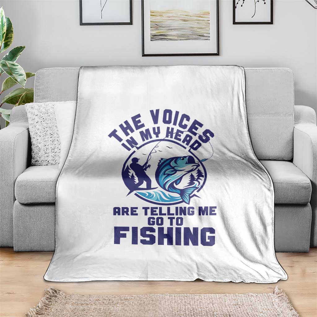 Funny Fisherman Throw Blanket The Voices In My Head Are Telling Me To Go Fishing - Wonder Print Shop