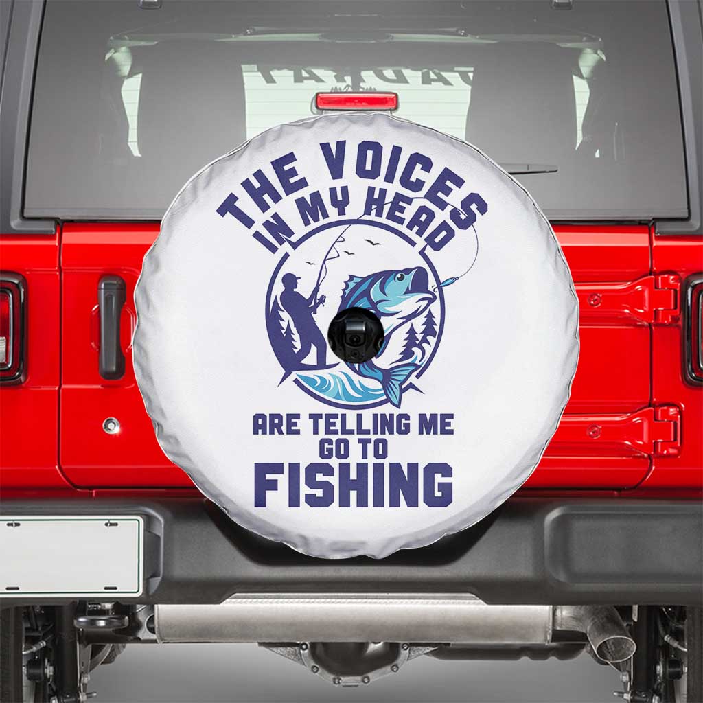 Funny Fisherman Spare Tire Cover The Voices In My Head Are Telling Me To Go Fishing - Wonder Print Shop