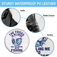 Funny Fisherman Spare Tire Cover The Voices In My Head Are Telling Me To Go Fishing - Wonder Print Shop