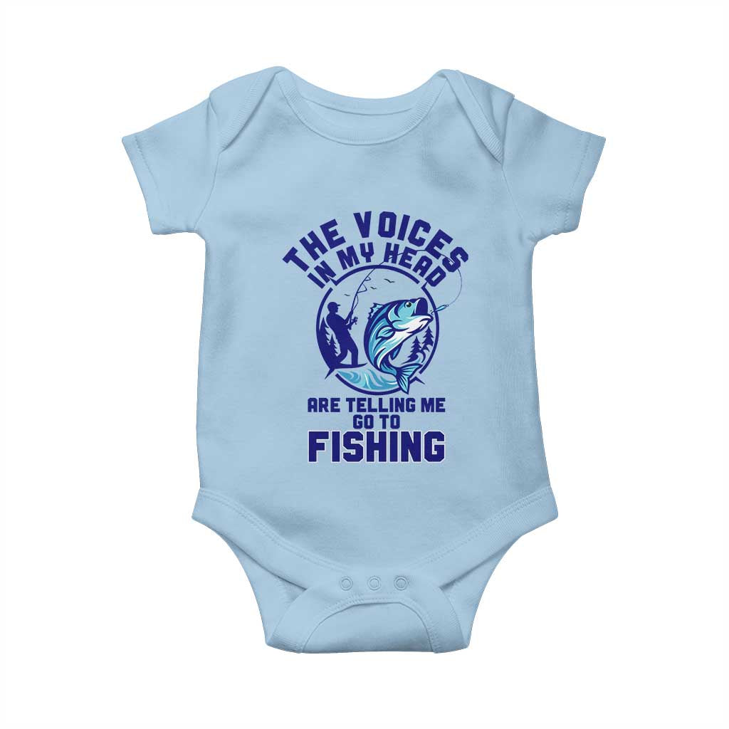 Funny Fisherman Baby Onesie The Voices In My Head Are Telling Me To Go Fishing - Wonder Print Shop