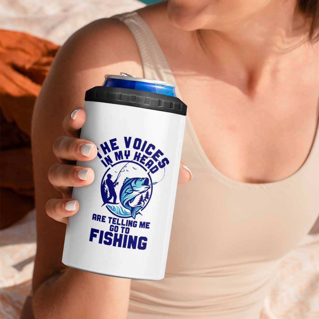 Funny Fisherman 4 in 1 Can Cooler Tumbler The Voices In My Head Are Telling Me To Go Fishing - Wonder Print Shop