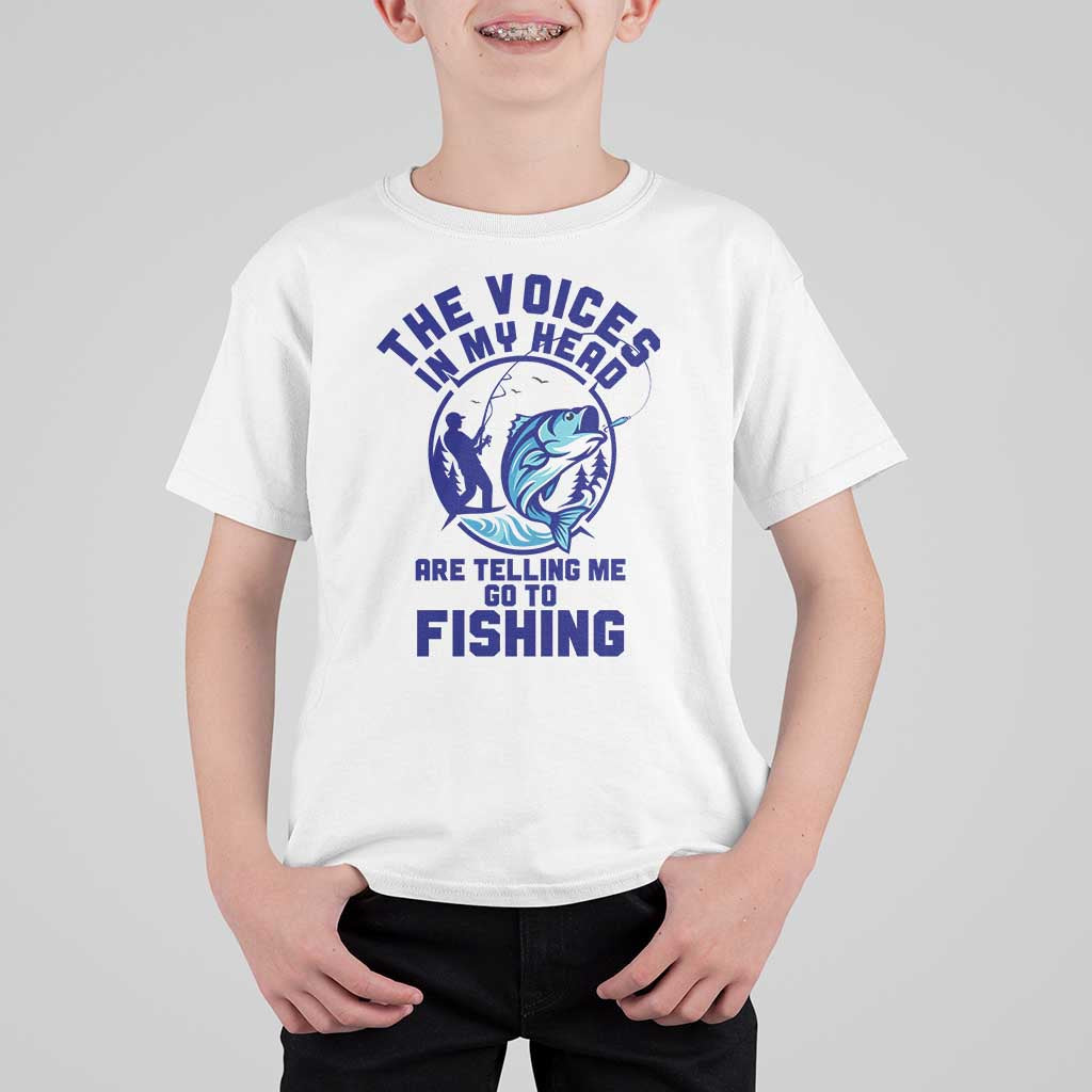 Funny Fisherman T Shirt For Kid The Voices In My Head Are Telling Me To Go Fishing - Wonder Print Shop