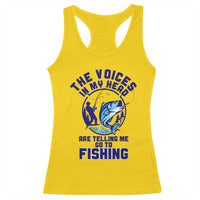 Funny Fisherman Racerback Tank Top The Voices In My Head Are Telling Me To Go Fishing - Wonder Print Shop