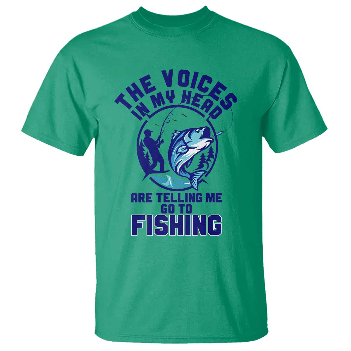 Funny Fisherman T Shirt The Voices In My Head Are Telling Me To Go Fishing - Wonder Print Shop