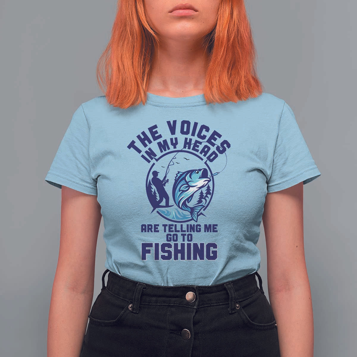 Funny Fisherman T Shirt For Women The Voices In My Head Are Telling Me To Go Fishing - Wonder Print Shop