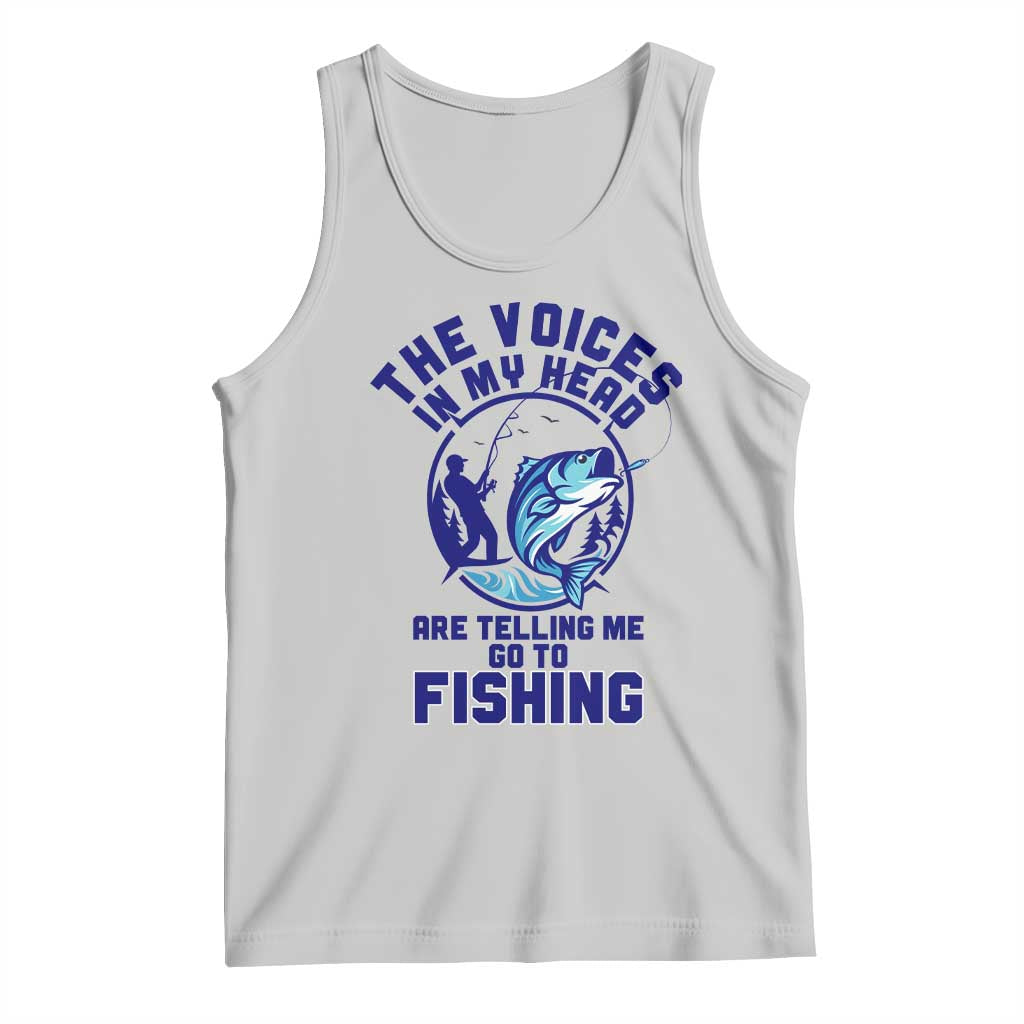 Funny Fisherman Tank Top The Voices In My Head Are Telling Me To Go Fishing - Wonder Print Shop