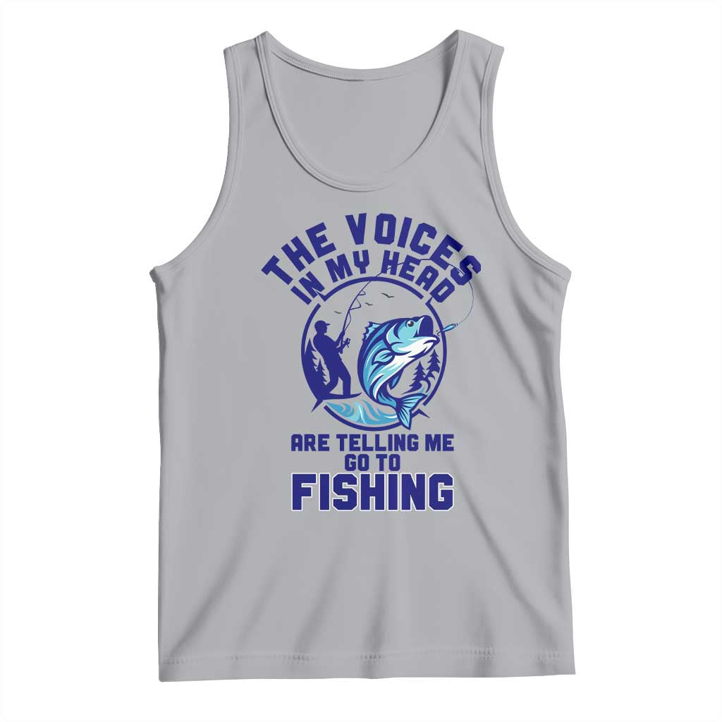 Funny Fisherman Tank Top The Voices In My Head Are Telling Me To Go Fishing - Wonder Print Shop