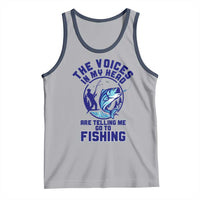Funny Fisherman Tank Top The Voices In My Head Are Telling Me To Go Fishing - Wonder Print Shop