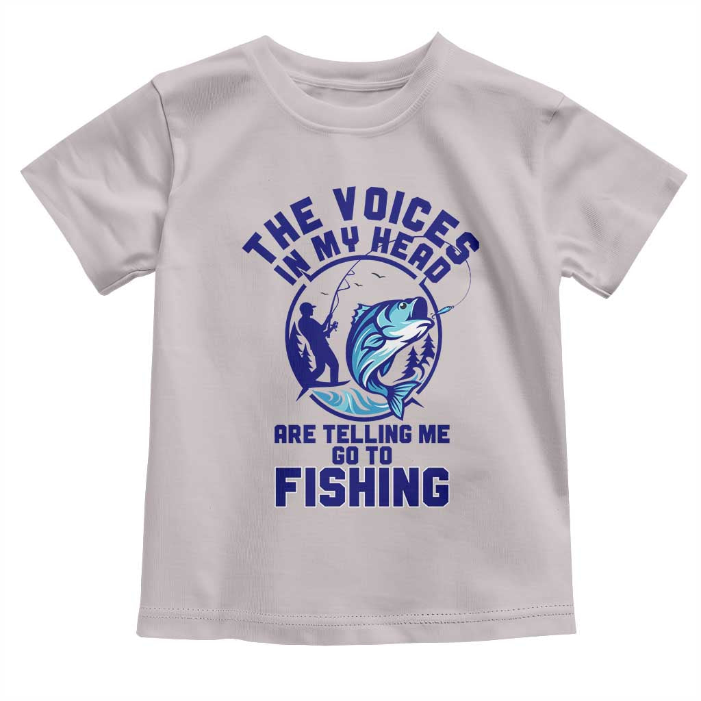 Funny Fisherman Toddler T Shirt The Voices In My Head Are Telling Me To Go Fishing - Wonder Print Shop