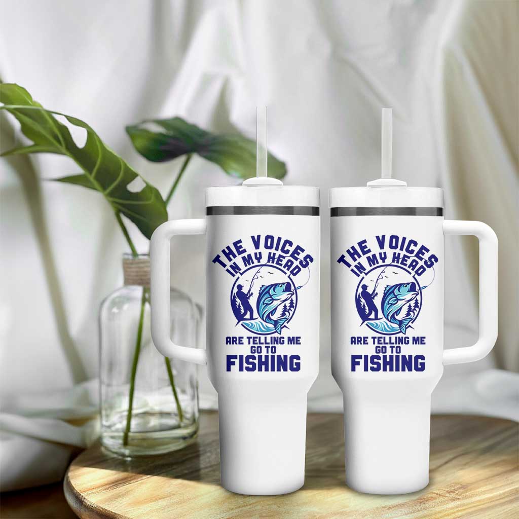 Funny Fisherman Tumbler With Handle The Voices In My Head Are Telling Me To Go Fishing - Wonder Print Shop