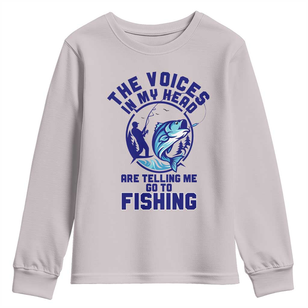 Funny Fisherman Youth Sweatshirt The Voices In My Head Are Telling Me To Go Fishing - Wonder Print Shop
