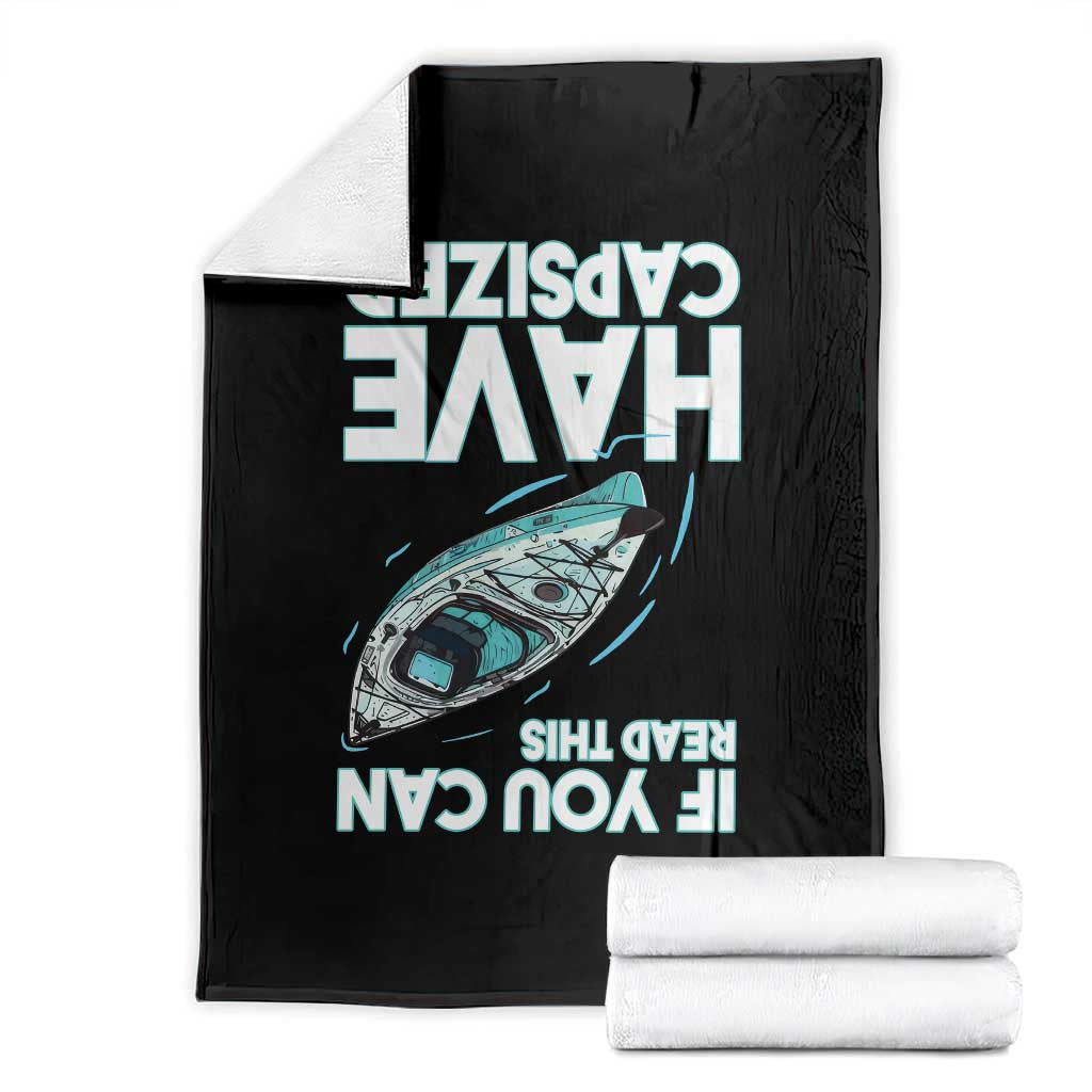 If You Can Read This I Have Capsized Throw Blanket Funny Boating - Wonder Print Shop
