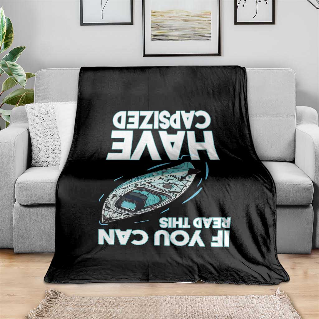If You Can Read This I Have Capsized Throw Blanket Funny Boating - Wonder Print Shop
