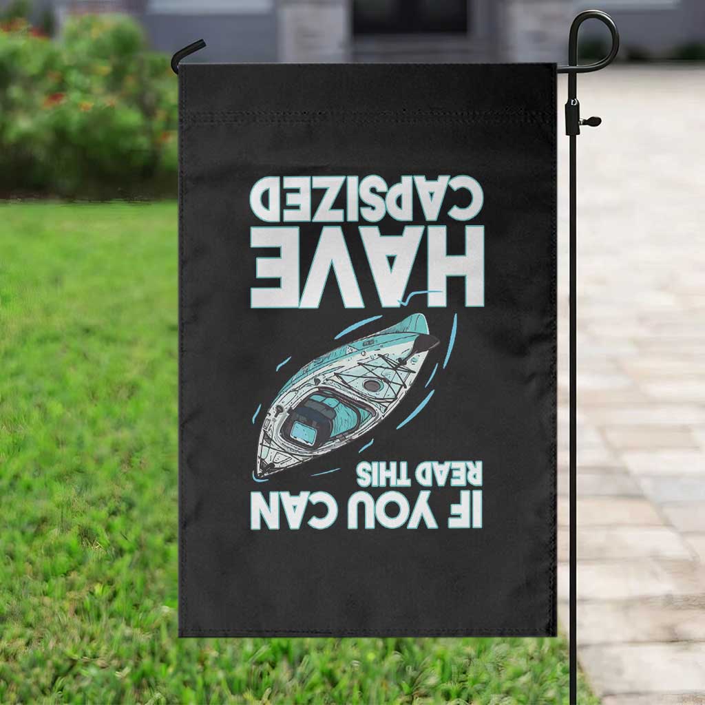 If You Can Read This I Have Capsized Garden Flag Funny Boating - Wonder Print Shop
