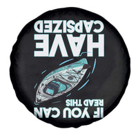 If You Can Read This I Have Capsized Spare Tire Cover Funny Boating - Wonder Print Shop