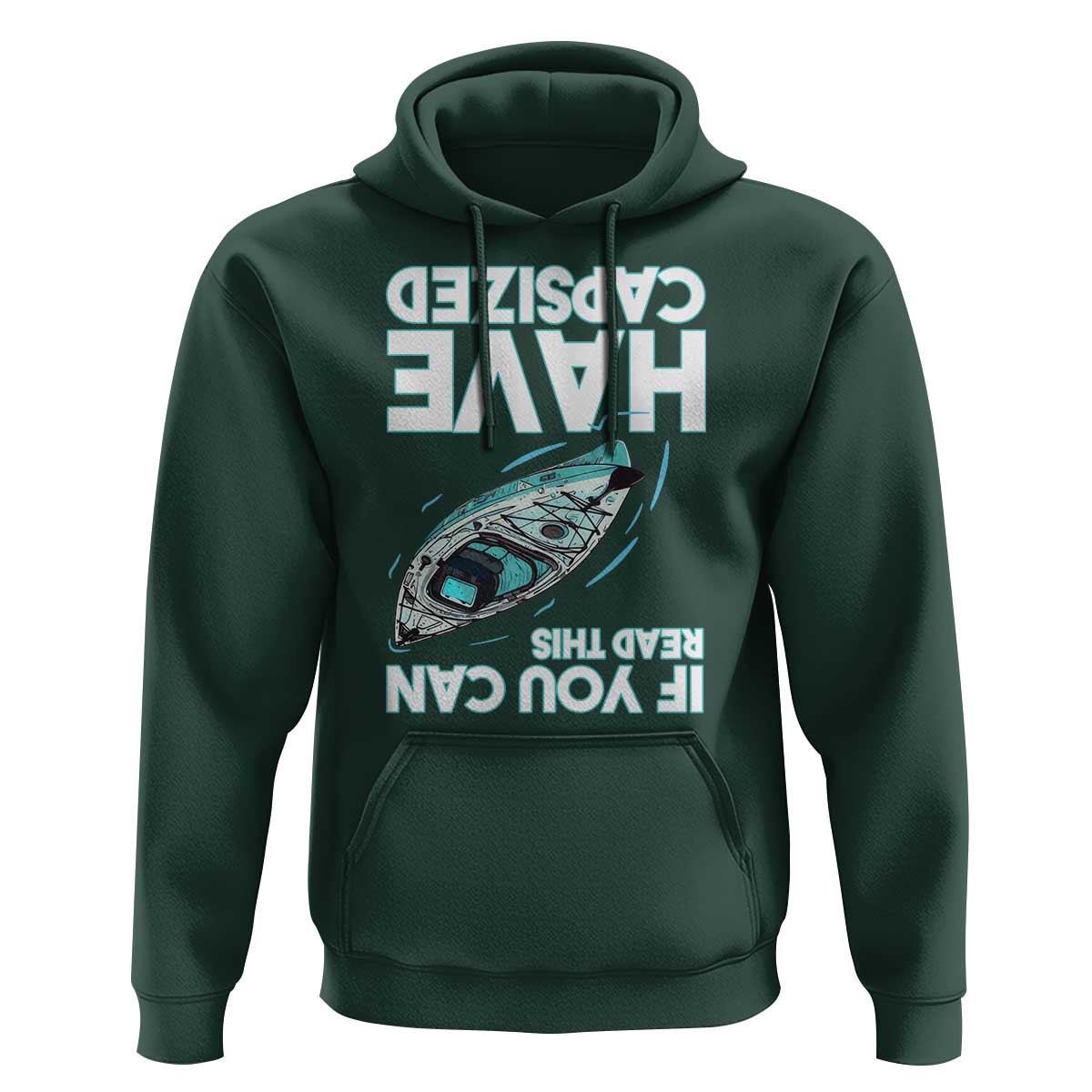 If You Can Read This I Have Capsized Hoodie Funny Boating - Wonder Print Shop