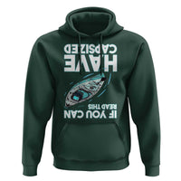 If You Can Read This I Have Capsized Hoodie Funny Boating - Wonder Print Shop