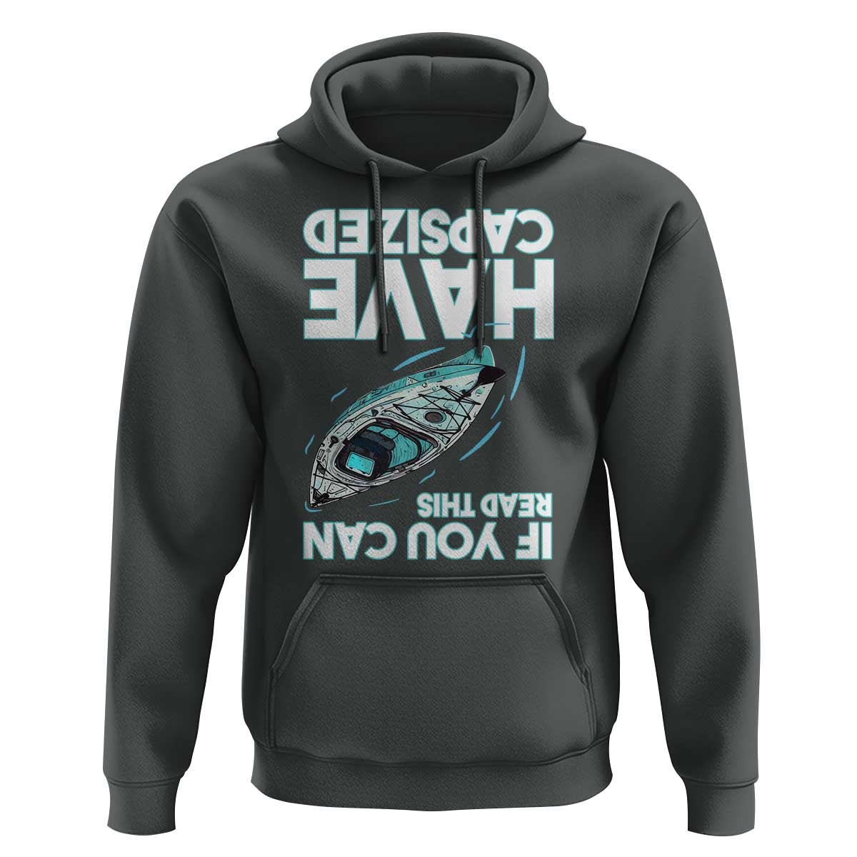 If You Can Read This I Have Capsized Hoodie Funny Boating - Wonder Print Shop