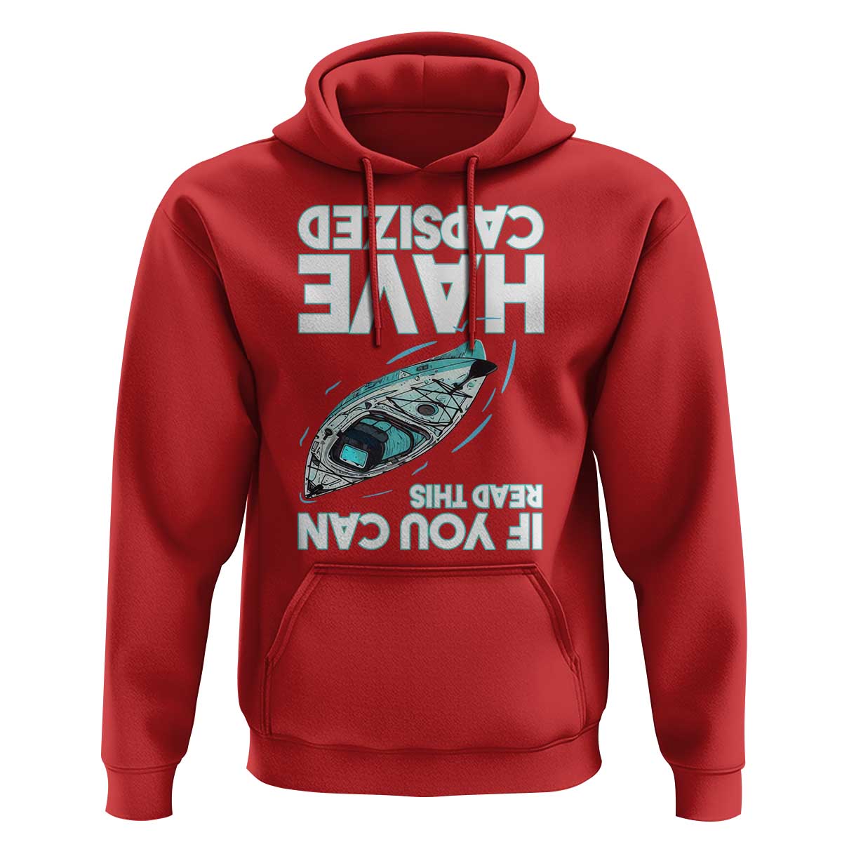 If You Can Read This I Have Capsized Hoodie Funny Boating - Wonder Print Shop
