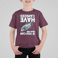 If You Can Read This I Have Capsized T Shirt For Kid Funny Boating - Wonder Print Shop
