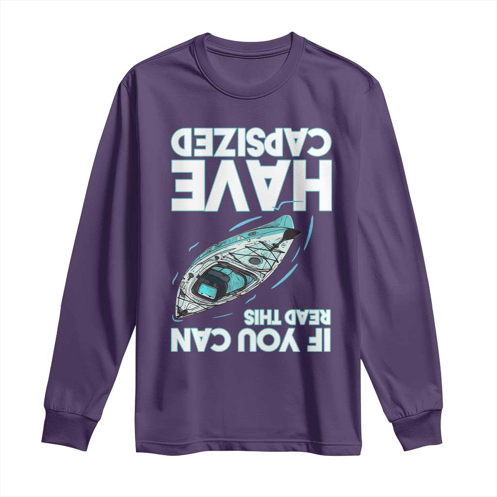 If You Can Read This I Have Capsized Long Sleeve Shirt Funny Boating - Wonder Print Shop