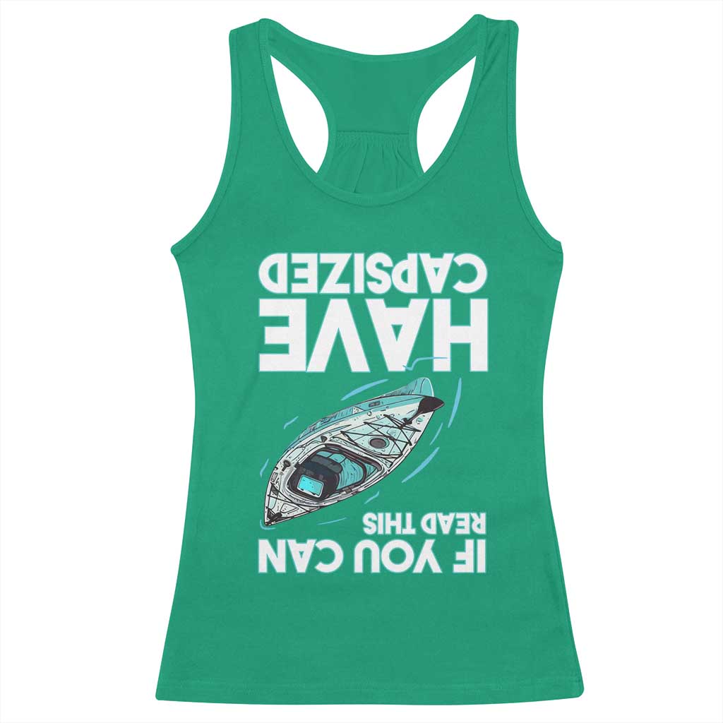 If You Can Read This I Have Capsized Racerback Tank Top Funny Boating - Wonder Print Shop