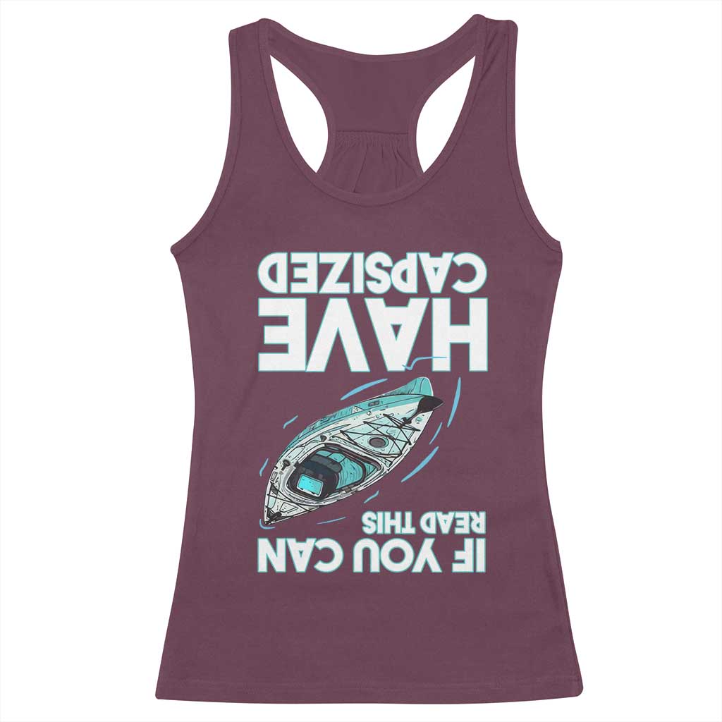 If You Can Read This I Have Capsized Racerback Tank Top Funny Boating - Wonder Print Shop
