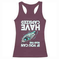 If You Can Read This I Have Capsized Racerback Tank Top Funny Boating - Wonder Print Shop